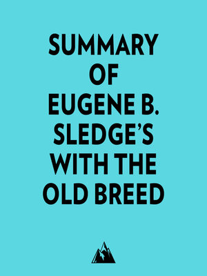 cover image of Summary of Eugene B. Sledge's With the Old Breed